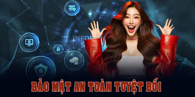 Bảo mật và an toàn được đặt lên hàng đầu 